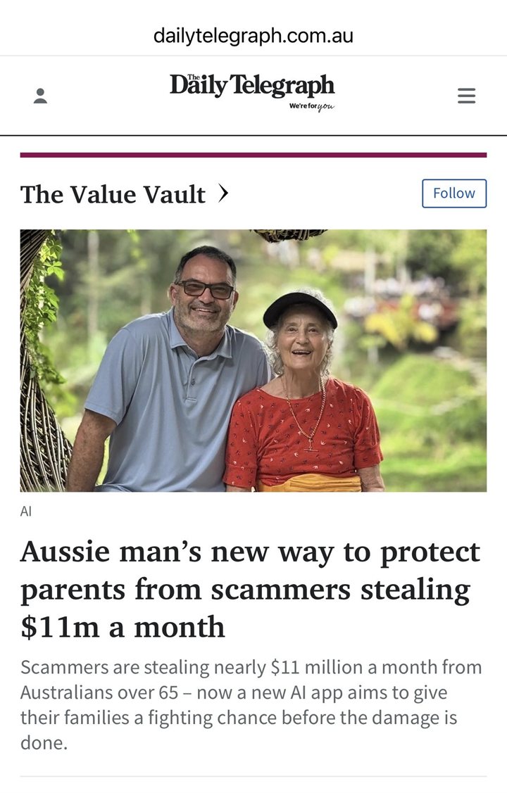 The Daily Telegraph article: Aussie man&rsquo;s new way to protect parents from scammers stealing $11m a month.